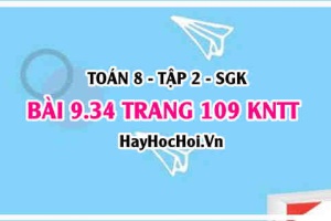 Bài 9.34 trang 109 Toán 8 Tập 2 Kết nối tri thức